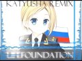 KATYUSHA LIFEFOUNDATION■REMIX