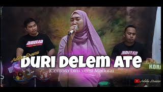 DURI DELEM ATE (CEMARA BIRU VERSI MADURA)_NOER Halimah || COVER BY ADELIA