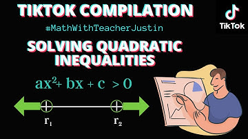 Solving Quadratic Inequalities (TikTok Compilation)
