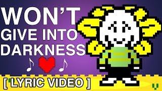 UNDERTALE SONG | 'Won't Give Into Darkness' [CK9C + CG5] ft. Elizabeth Ann (OFFICIAL AUDIO)