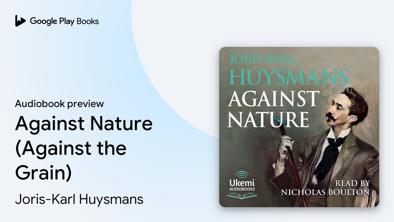 Against Nature by Joris-Karl Huysmans · Audiobook preview - YouTube