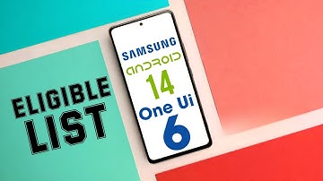 Samsung One Ui 6 Eligible Devices List With ANDROID 14 !!