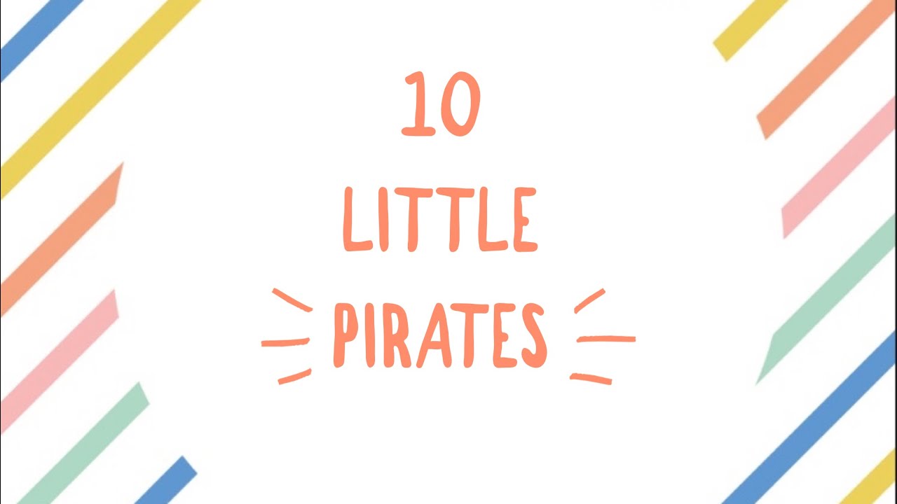 Baby Sign Language Story: Ten Little Pirates