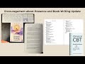 Encouragement about Presence and Book Writing Update - Allow your presence to be a gift to others