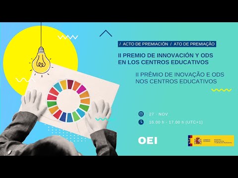 II Premio Innovación y ODS en Centros Educativos - II Prêmio Inovação e ODS nos centros educativos