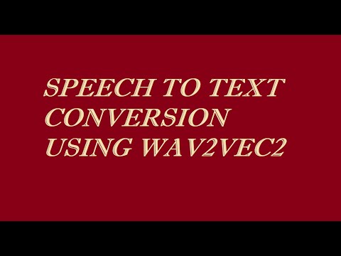Speech Recognition Using Wav2Vec2