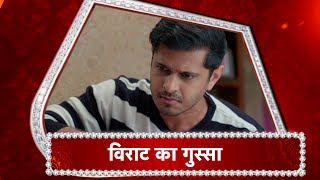 Ghum Hai Kisi Ke Pyaar Mein: Virat Gave Sai COLD SHOULDER!
