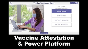 Vaccine Attestation with Power Platform