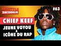 Chief keef est une icne du rap game  lsd 63
