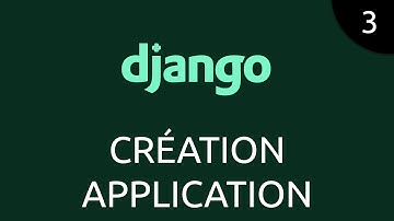 Django #3 - création d