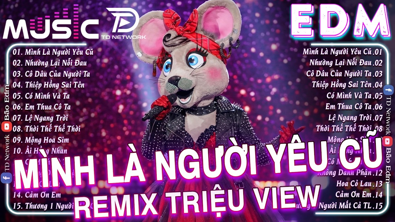Mình Là Người Yêu Cũ Remix ♫ BXH Nhạc Trẻ EDM Remix Hot Nhất 2026 - Top 15 Bản EDM TikTok Triệu View
