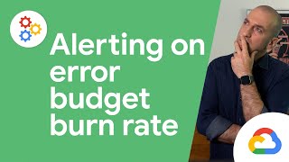 Alerting on error budget burn rate