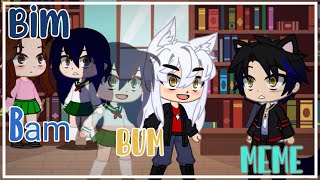 BIM, Bam, Bum//meme// gacha club//con los personajes de Inuyasha//≤NefAsh Fans≥