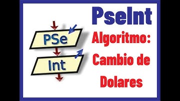 PseInt   Cambio de Dolares