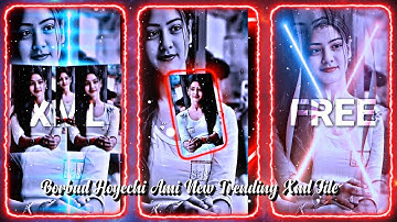 BORBAAD HOYECHI AMI XML  FILE  ALIGHT MOTION VIDEO EDTING NEW TREND NEW XML FILE