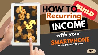 🔥 Recurring Income How to Build Consistent Cash Flow in 2025! 🔥   Part 2