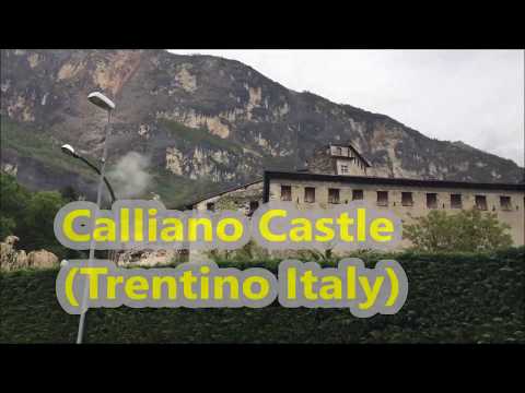 Castle of Calliano Trentino Italy | Schloss von Calliano | Castello di Claiano | Château de Calliano