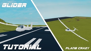 Glider Tutorial || Plane Crazy