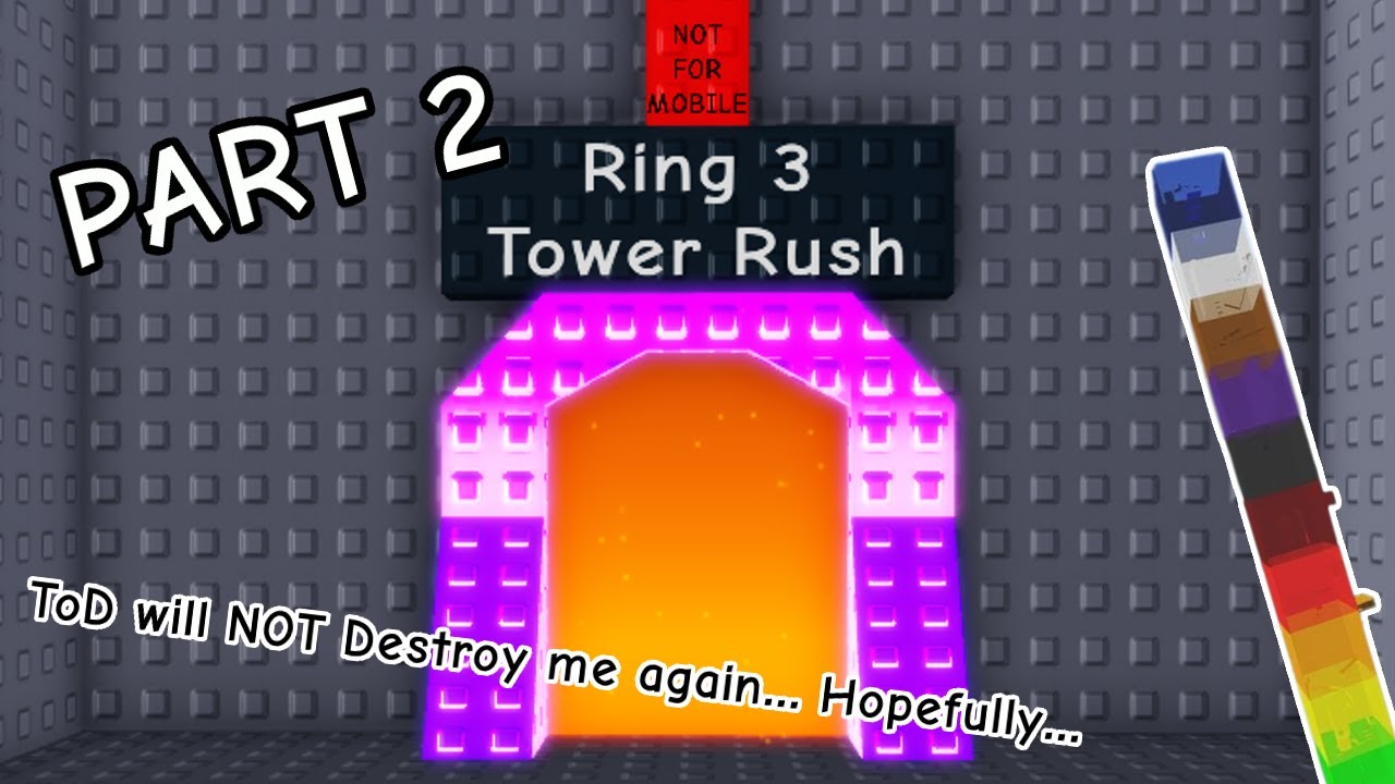 Doing the Ring 3 Tower Rush... Again... - YouTube