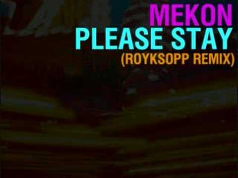 Røyksopp (+) Please Stay (Royksopp Remix)