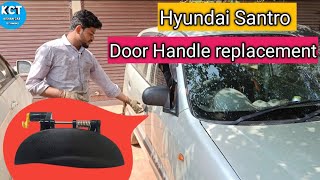 Hyundai santro xing door handle replacement/door problem @kishancartechnology