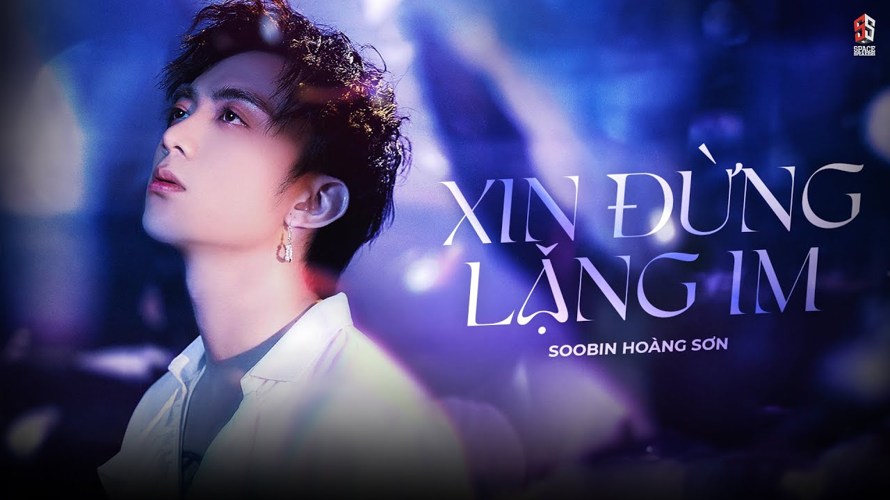 XIN ĐỪNG LẶNG IM - SOOBIN Hoàng Sơn | LYRICS VIDEO XIN ĐỪNG LẶNG IM - SOOBIN Hoàng Sơn | LYRICS VIDEO