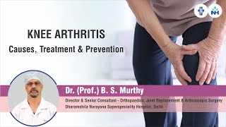 Knee Arthritis | Dr. B. S. Murthy