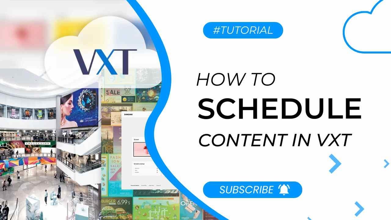 How to Schedule Content in Samsung VXT