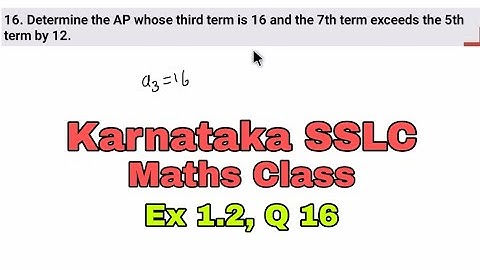 SSLC Maths Class, Chapter 1, Ex 1.2, Q 16, Arithmetic Progressions, NCERT, Karnataka SSLC Exam