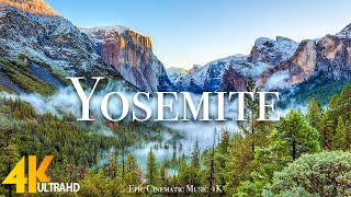 Yosemite 4K - Scenic Relaxation Film With Inspiring Cinematic Music and Nature | 4K Video Ultra HD