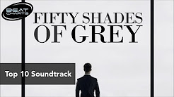 Top 10 Songs - Fifty Shades Of Grey - Soundtrack
