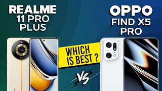 Realme 11 Pro Plus Vs Oppo Find X5 Pro - Full Comparison Which One Is Best