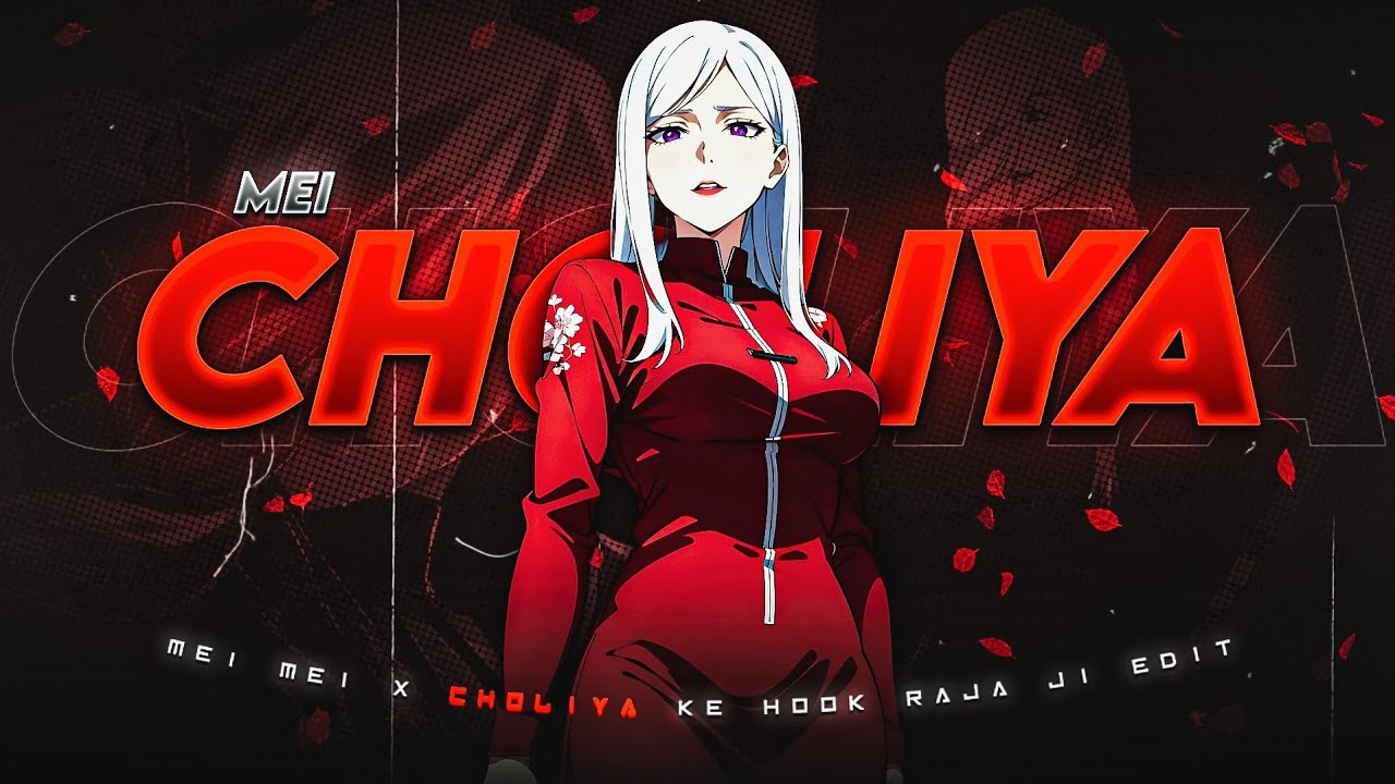 MEI MEI JUJUTSU KAISEN - HOOK RAJA JI l BHOJPURI [ AMV/EDIT ] 🥵