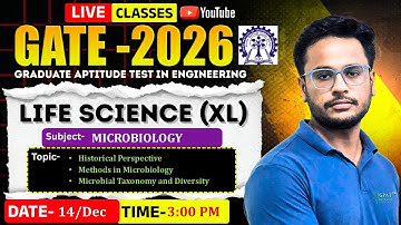 GATE 2026 Life Science (XL) | Microbiology Full Lecture | History, Methods & Taxonomy #microbiology