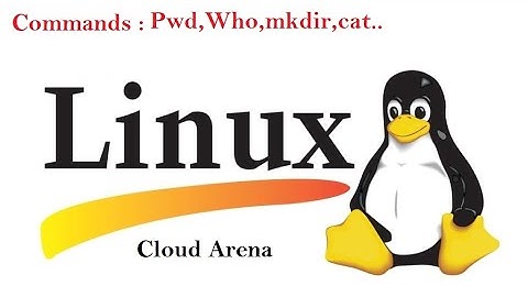 4 Linux Basic Commands Pwd,Who,mkdir,touch,cat,etc #LinuxCommand #RedhatCommand #CloudArena #Youtube