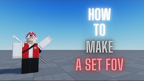 How to make a set fov in Roblox Studio!