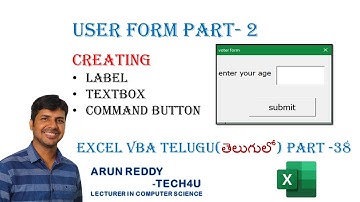 EXCEL VBA TELUGU PART - 38 || USER FORM IN VBA TELUGU || LABEL || TEXTBOX || COMMAND BUTTON ||