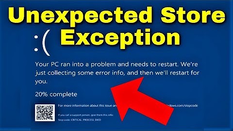 Onverwachte winkeluitzondering Windows 11 oplossen | Hoe de fout UNEXPECTED_STORE_EXCEPTION op te...
