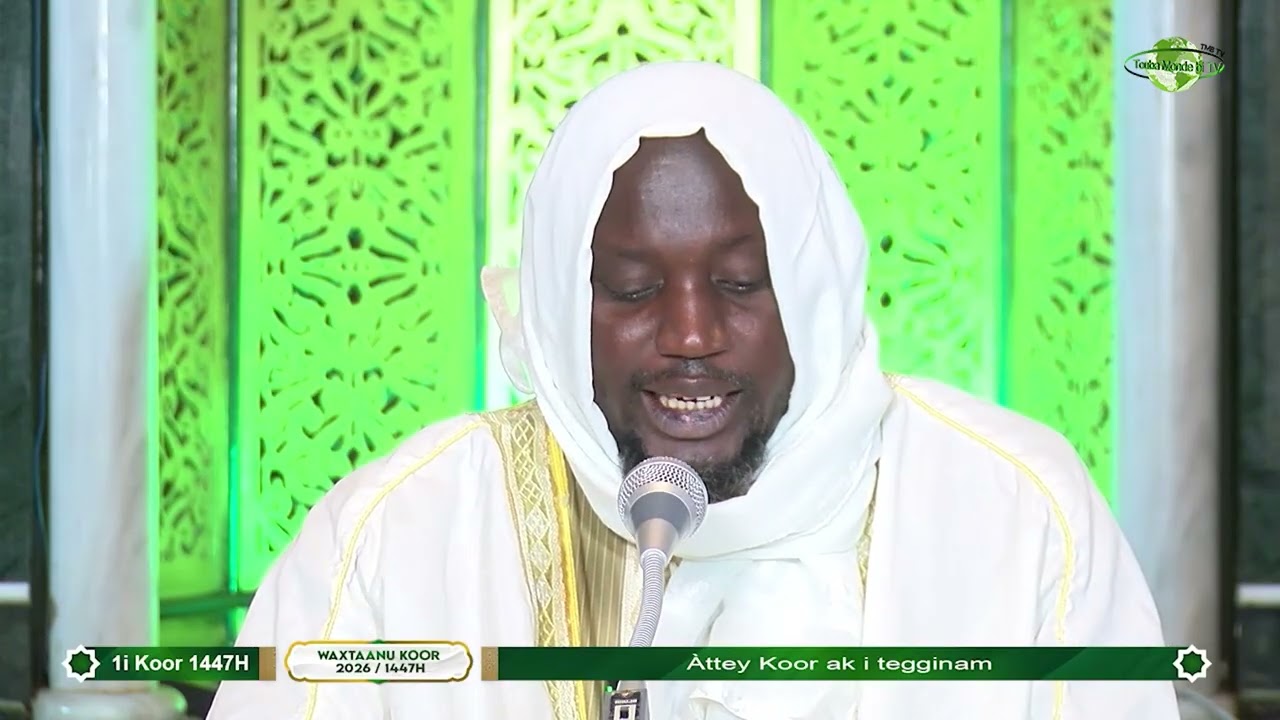 J1) Conférence Grande Mosquée de Touba Sëriñ Sulaymaan BAJAAN: (Attey koor ak i tegginam 2026
