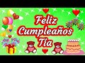 Feliz Cumpleaños Tía | Dedícaselo de Corazón 😉