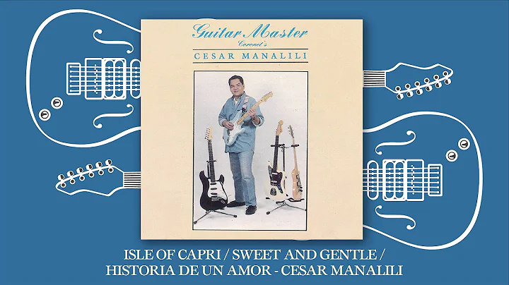 Cesar Manalili - Isle Of Capri / Sweet and Gentle ...