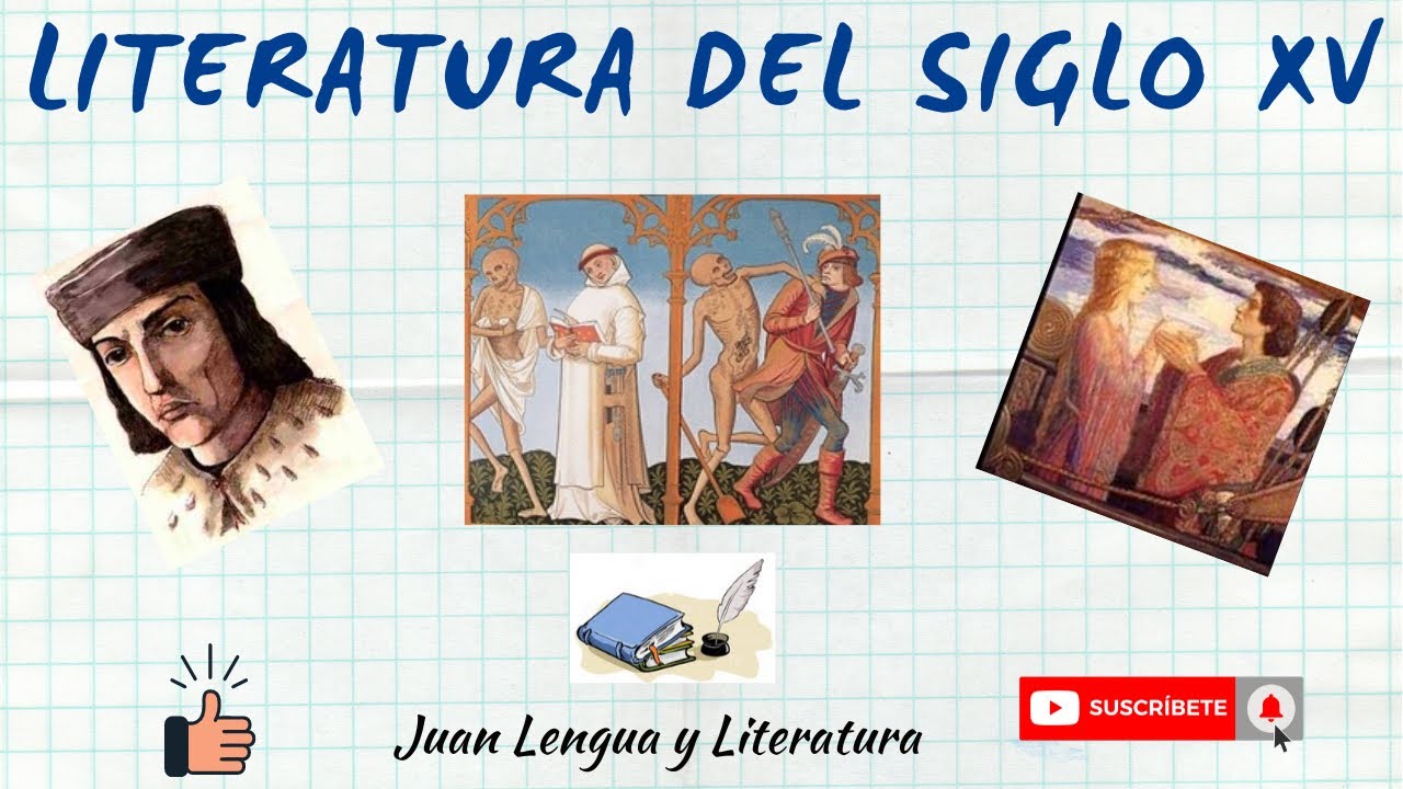 Literatura del siglo XV YouTube