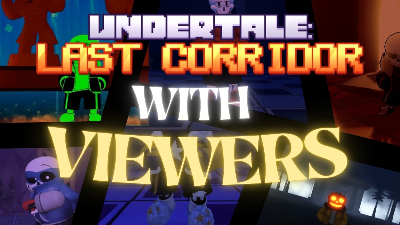 ULC | undertale last corridor stream - YouTube