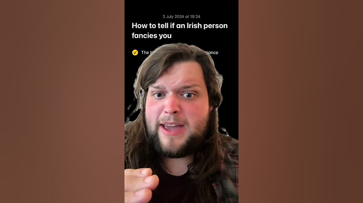 If An Irish Person Fancies You