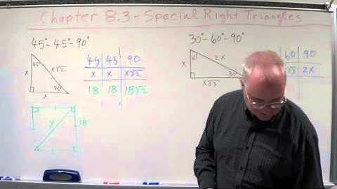 Geometry Chapter 8.3 - Special Right Triangles