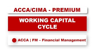 ACCA F9 [FM] | C2 - Management of inventory, accounts receivable, accounts payables, & Cash - part 1