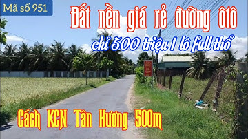 Bán đất giá rẻ 6 lô liền kề giá 500 triệu 1 lô full thổ gần KCN Tân Hương - ms 951