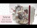 Tutorial Mini álbum scrap Dulce Navidad