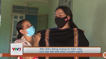 [TIẾNG JRAI] NÉT ĐẸP HOA VĂN THỔ CẨM CỦA NGƯỜI JRAI | VTV5