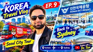 [Ep. 9 FINALE ] The BEST Way to See Seoul in One Day! (Tiger Bus Tour & Incheon Airport to Sydney)
